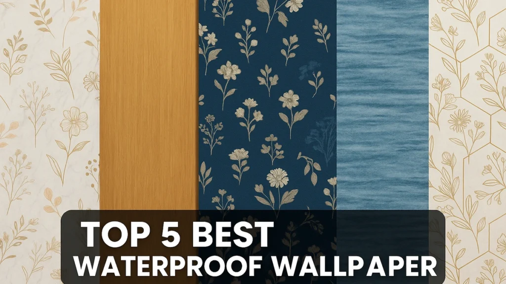 Best Waterproof Wallpaper